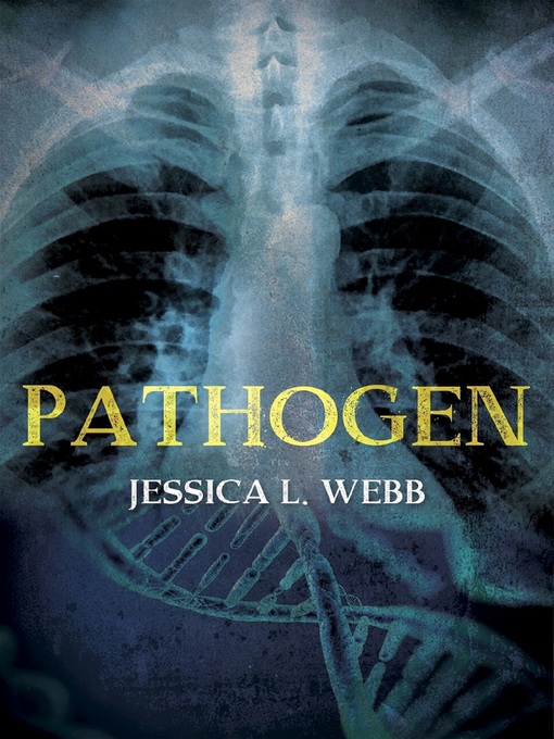 Title details for Pathogen by Jessica L. Webb - Available